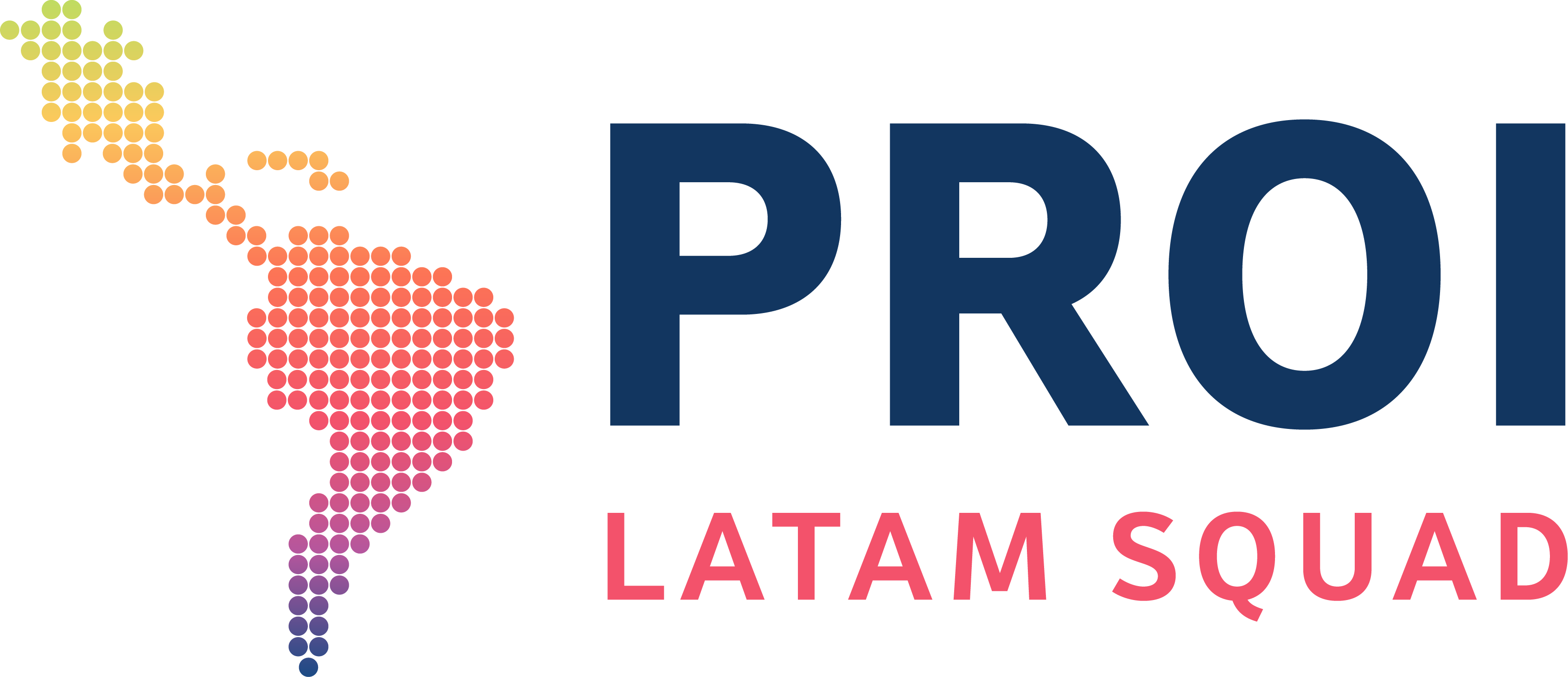 PROI Latam Squad